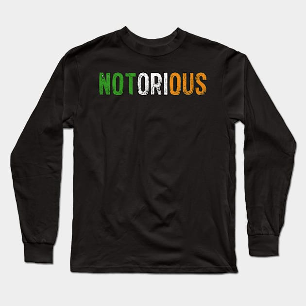 NOTORIOUS Long Sleeve T-Shirt by DankFutura